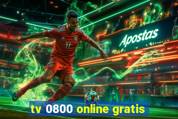 tv 0800 online gratis